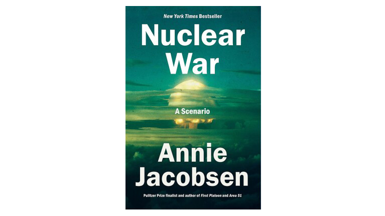 Book cover of 'Nuclear War' by Annie Jacobsen, showing a greenish mushroom cloud against a dark sky.