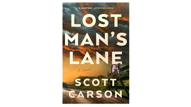 Book cover of 'Lost Man’s Lane' by Scott Carson, featuring a stormy sky over a country road with a dark, ominous atmosphere.